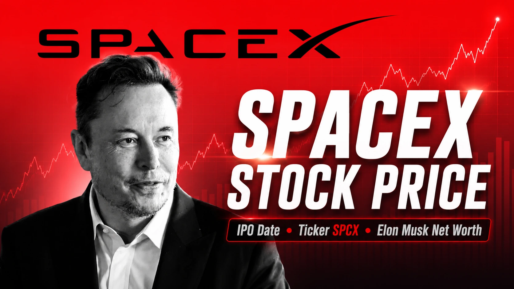 SpaceX Stock Price and SPCX IPO Details