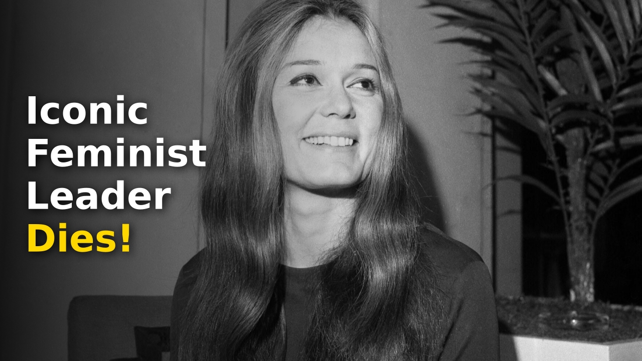 Gloria Steinem death announcement honoring the legacy of the legendary feminist activist